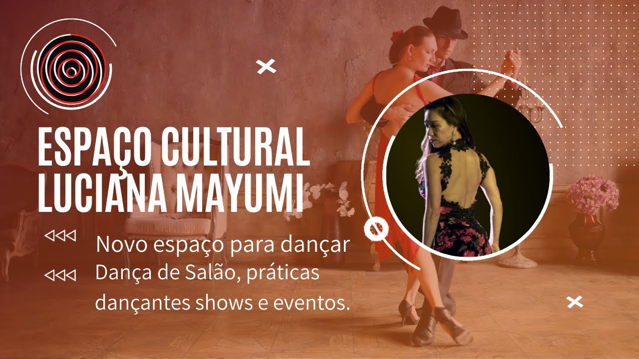Espaço Cultural Luciana Mayumi ● Luciana Mayumi Tango