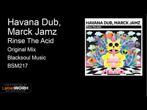 Havana Dub, Marck Jamz - Rinse The Acid (Original Mix)