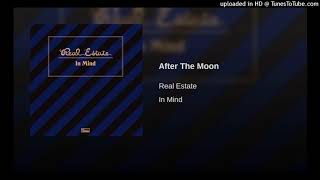 Real Estate - After The Moon (hidden track extended)