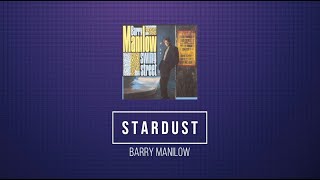 STARDUST - Barry Manilow (1987) - Lyrics