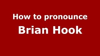 How to pronounce Brian Hook