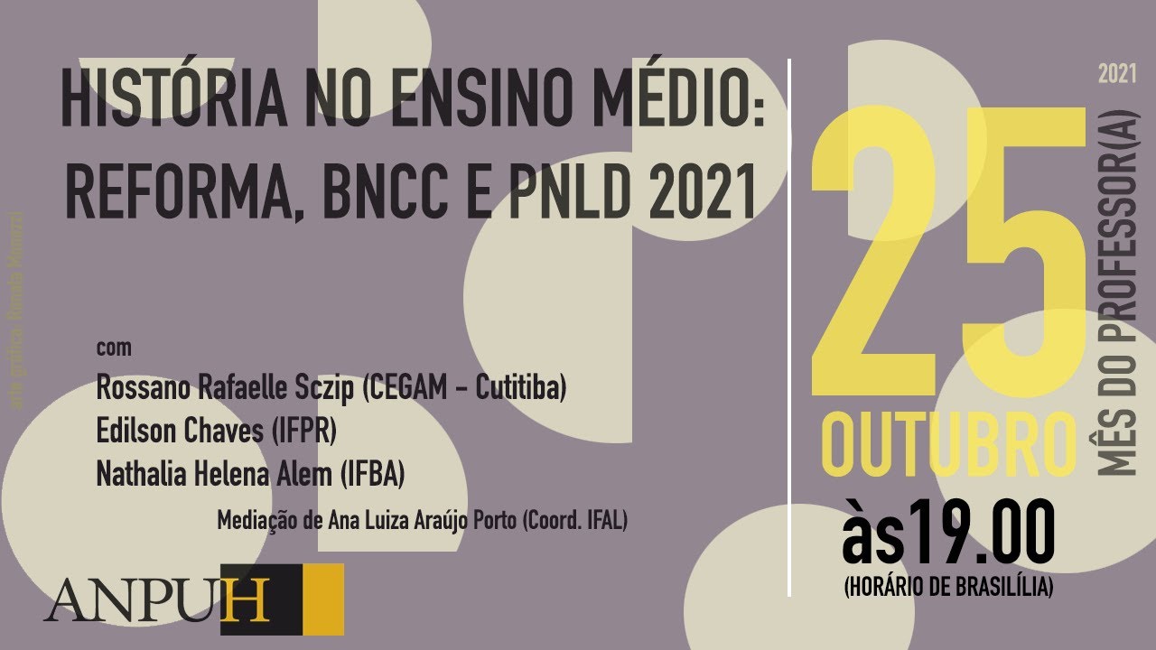 História no Ensino médio: reforma, BNCC e PNLD 2021.