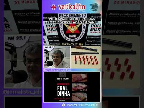 DUAS ARMAS APREENDIDAS EM SANTO ANTÔNIO DO MONTE