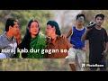 Suraj Kab Dur Gagan Se Sawan Ongen Angni Jora Garo New Song Yc Nikjrang Rangsha Hindi Song
