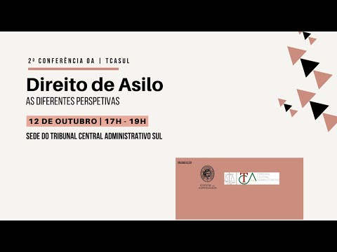 , title : 'Conferência | Direito de Asilo: as diferentes perspetivas'