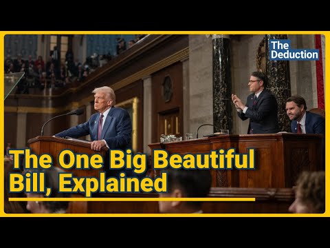 The One Big Beautiful Bill, Explained