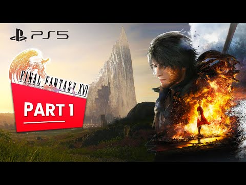 FINAL FANTASY 16: Walkthrough Part 1 - Full Game