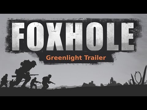 Foxhole Greenlight Trailer