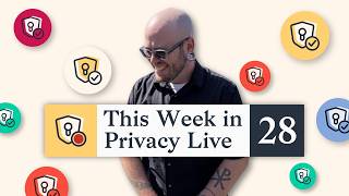 We've Hired Someone New!｜This Week in Privacy #28 (Nov 21, 2025)