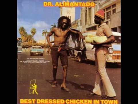 Dr. Alimantado - Best dressed chicken in a town (1978)