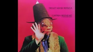 Captain Beefheart And His Magic Band - The Dust Blows Forward &#39;N&#39; The Dust Blows Back