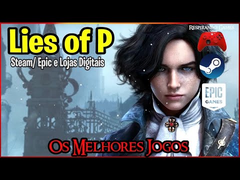 Lies of P, Dark Souls-style reimagining of the story of Pinocchio | BEST GAMES on Steam, Epic