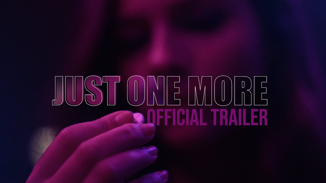 Just One More | Official Trailer | Twinbolt Media