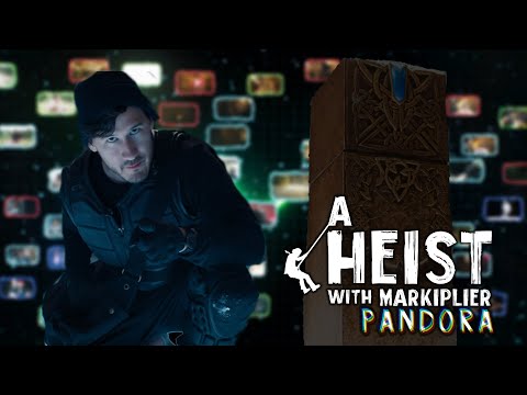 A Heist with Markiplier: Pandora