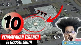 Download lagu 10 PENAMPAKAN TERANEH YANG TEREKAM GOOGLE EARTH mp3
