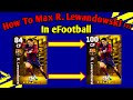 How To Train Highlight R. Lewandowski Max Level In eFootball 2024 ||