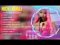 Best Songs of Nicki Minaj full album 2023 ~ Top 10 songs