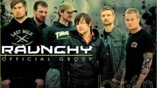 raunchy - somebody's watching me