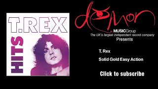 T. Rex - Solid Gold Easy Action