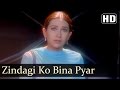 Zindagi Ko Bina Pyar | Haan Maine Bhi Pyaar Kiya | Akshay Kumar | Karishma Kapoor| Abhishek Bachchan Zindagi Ko Bina Pyar | Haan Maine Bhi Pyaar Kiya | Akshay Kumar | Karishma Kapoor| Abhishek Bachchan
