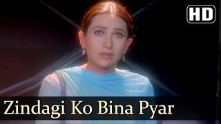 Zindagi Ko Bina Pyar  Haan Maine Bhi Pyaar Kiya  A