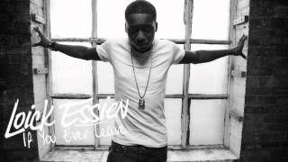 Loick Essien | If You Ever Leave