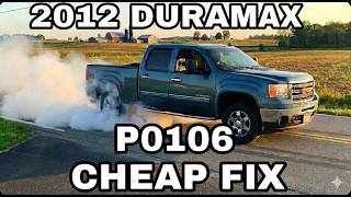 Duramax P0106 Cheap Fix