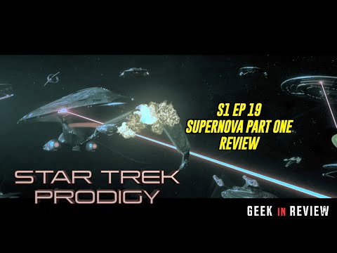 Star Trek Prodigy season 1 episode 19 "Supernova Part 1" REVIEW / BREAKDOWN