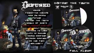 Defused - Distort The Truth (Full Album)