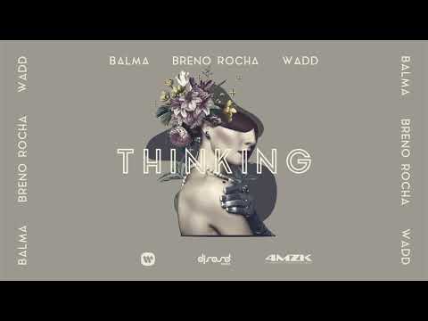 Balma,Breno Rocha,WADD-THINKING (Áudio Oficial)