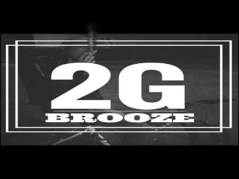 Brooze   2G