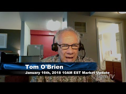 January 16th 10AM EST Market Update with Tom O'Brien on TFNN