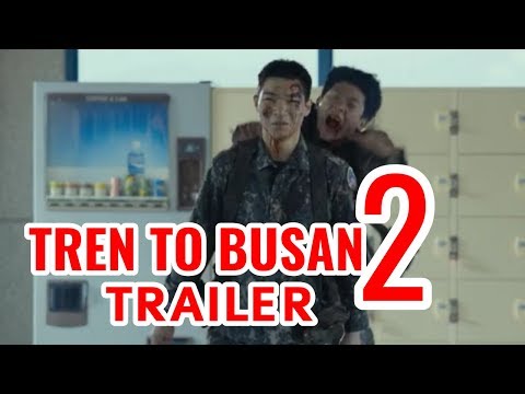 2018 - HD Movie Train to Busan 2 Teaser Trailer