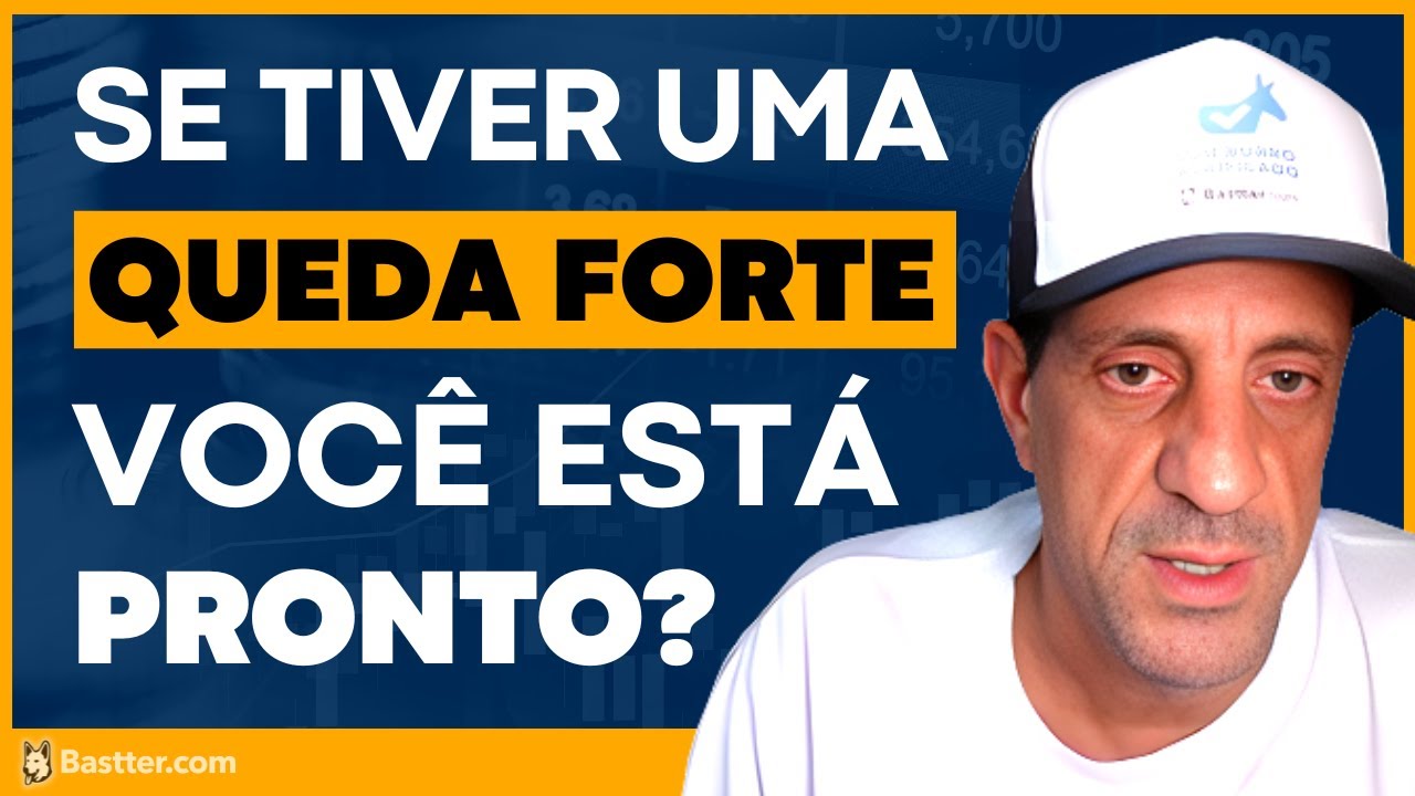 QUAL A MELHOR ESTRATÉGIA QUANDO O MERCADO DESABA? - Cortes da Bastter.com