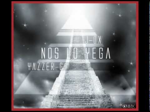 Nos Lo Yega (J-Ox Ft. Yazzer-G)