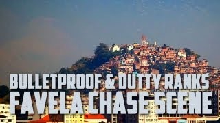 BPDR - Favela Chase Scene