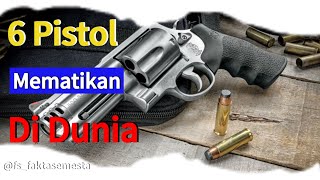 Download lagu 6 Pistol Paling Mematikan, Berbahaya dan Terkenal Di Dunia | @buleindonesia1 mp3