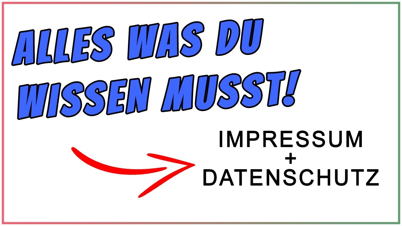 IMPRESSUM & DATENSCHUTZ - Wer benötigt ein Impressum & Datenschutzerklärung?