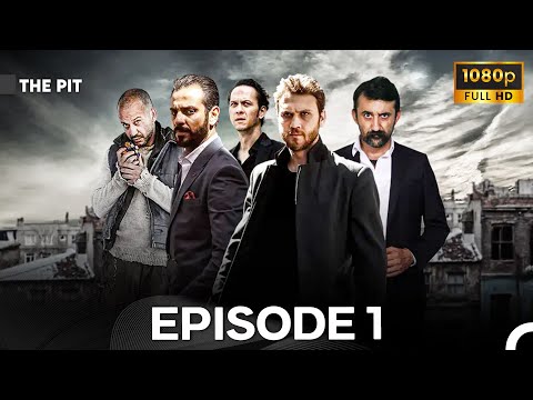 The Pit - Cukur Episode 1 (FULL HD)