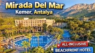 Mirada Del Mar Hotel Kemer Ultra All Inclusıve 5 Star Antalya Turkey 2025