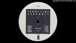 Front Line Assembly - Iceolate [12&quot; Version]