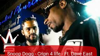 Snoop Dogg - Cripn 4 Life Lyrics - Feat. Dave East