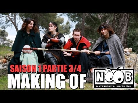 NOOB : MAKING OF SAISON 1 - partie 3/4
