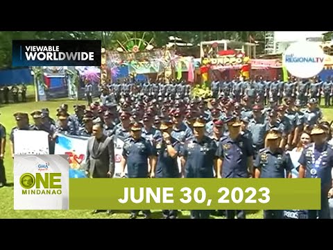 One Mindanao: June 30, 2023