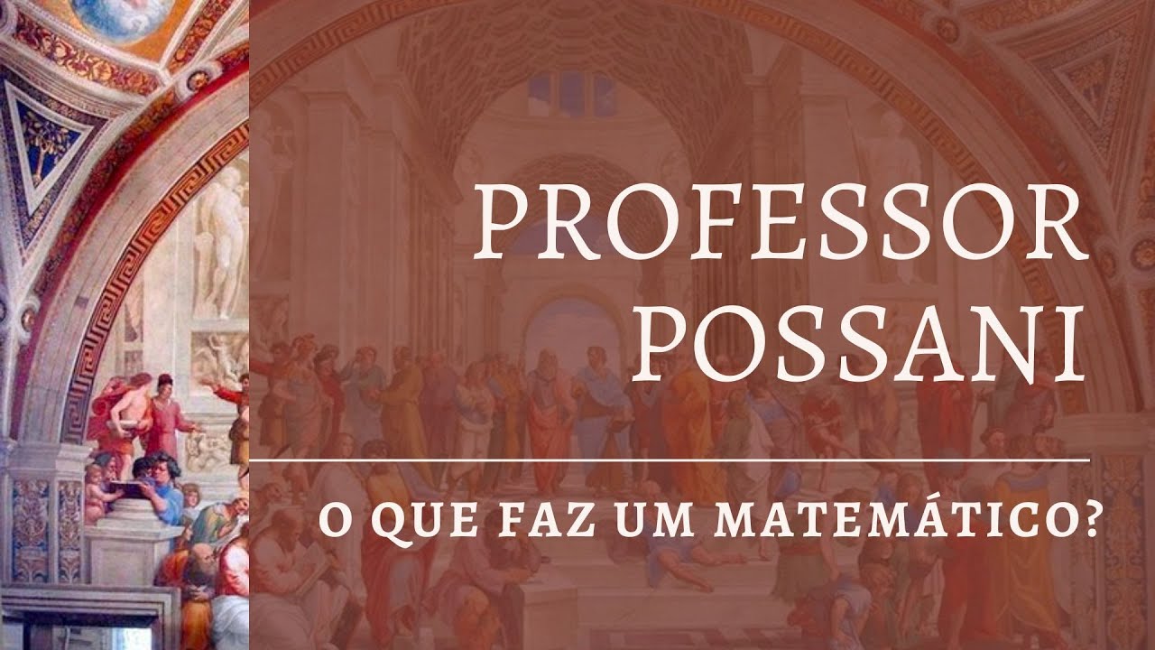 O que faz um matemático