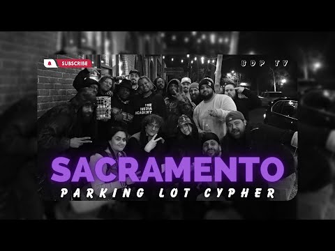 Sacramento Parking Lot Cypher FULL | BDP CYPHERS