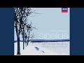 Sibelius: Symphony No. 5 in E-Flat Major, Op. 82: I. Tempo molto moderato – Largamente –...