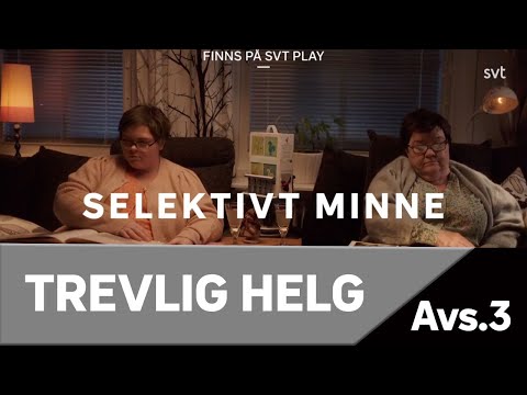 Trevlig helg - Selektivt minne