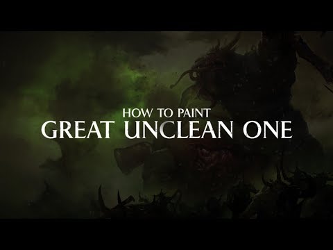 How to paint - Great Unclean One.