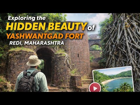 Exploring the Hidden Beauty of Yashwantgad Fort Redi Maharashtra